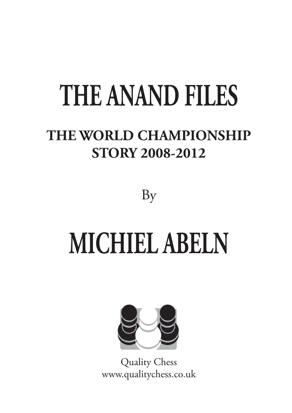 The Anand Files Michiel Abeln