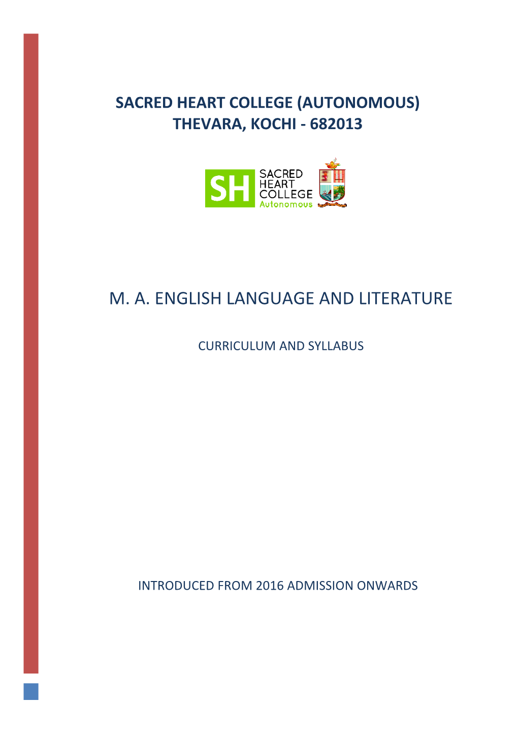 M. A. English Language and Literature