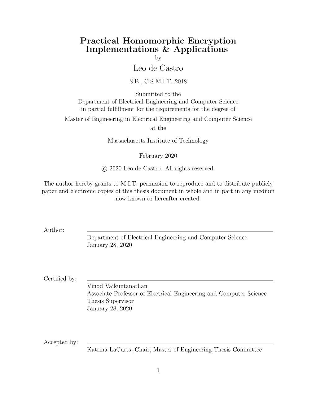 Practical Homomorphic Encryption Implementations & Applications Leo