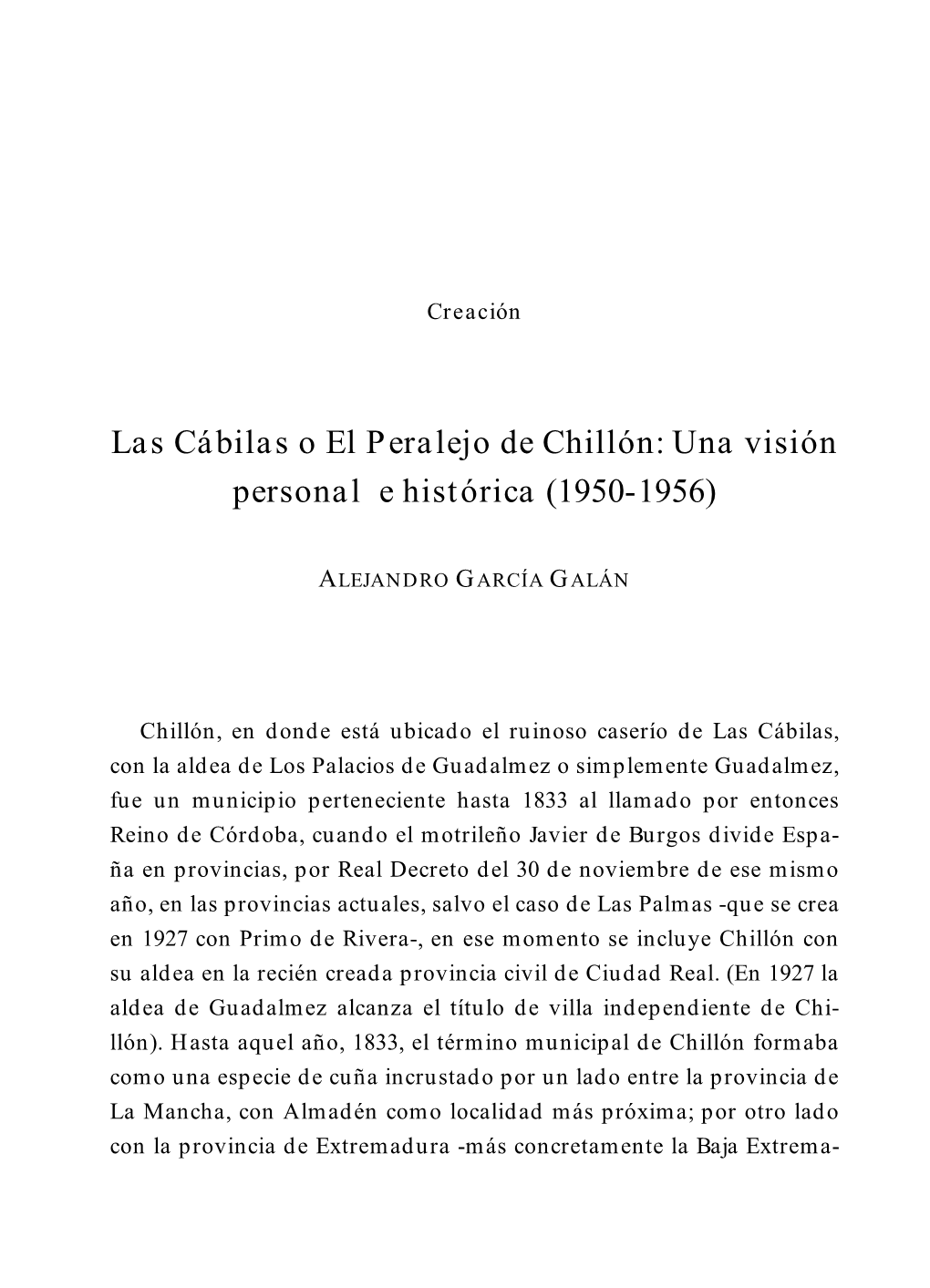 Las Cábilas O El Peralejo De Chillón: Una Visión Personal E Histórica (1950-1956)