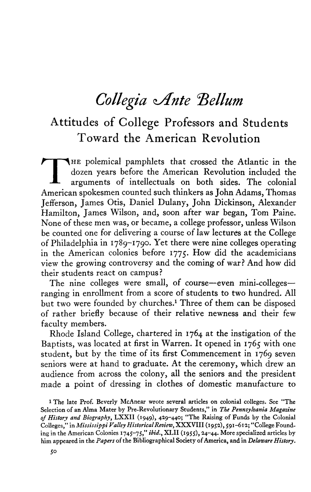 Collegia Ante Bellum Attitudes of College Professors and Students Toward the American Revolution