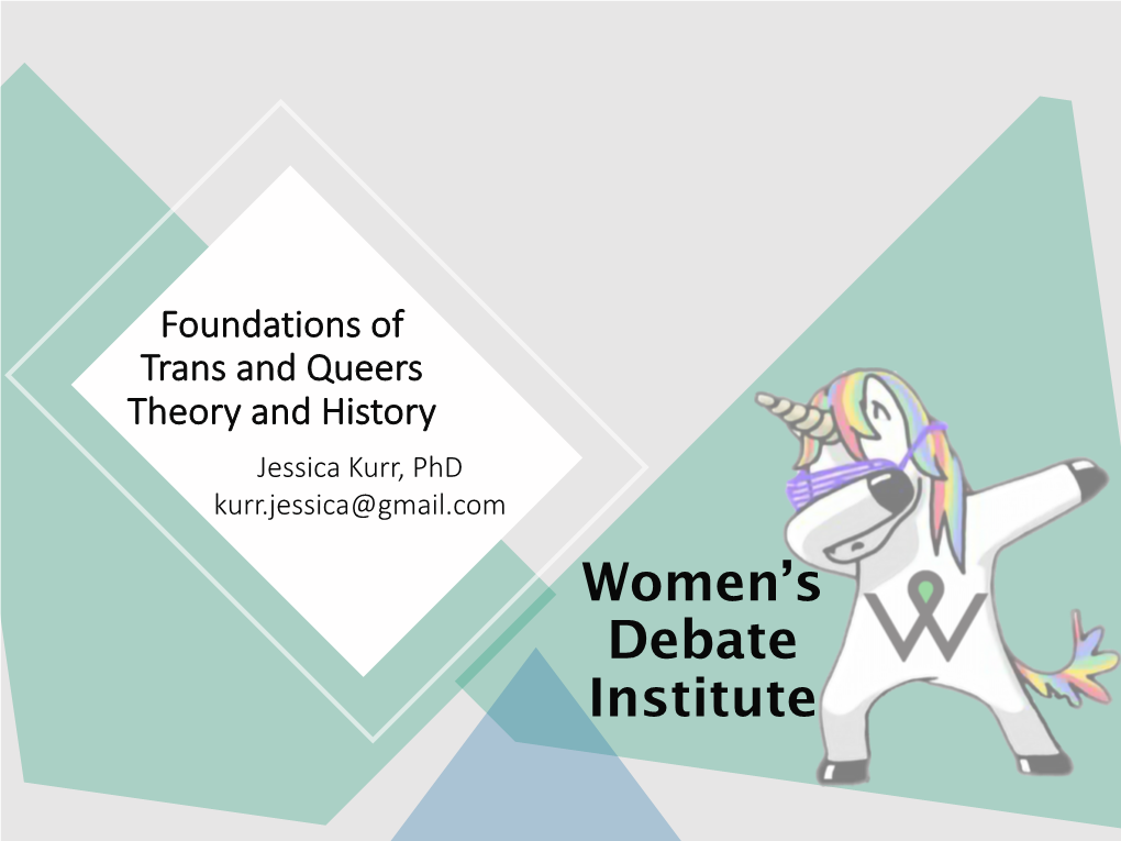 Women's Debate Institute 2020 Early Trans and Queer Movements