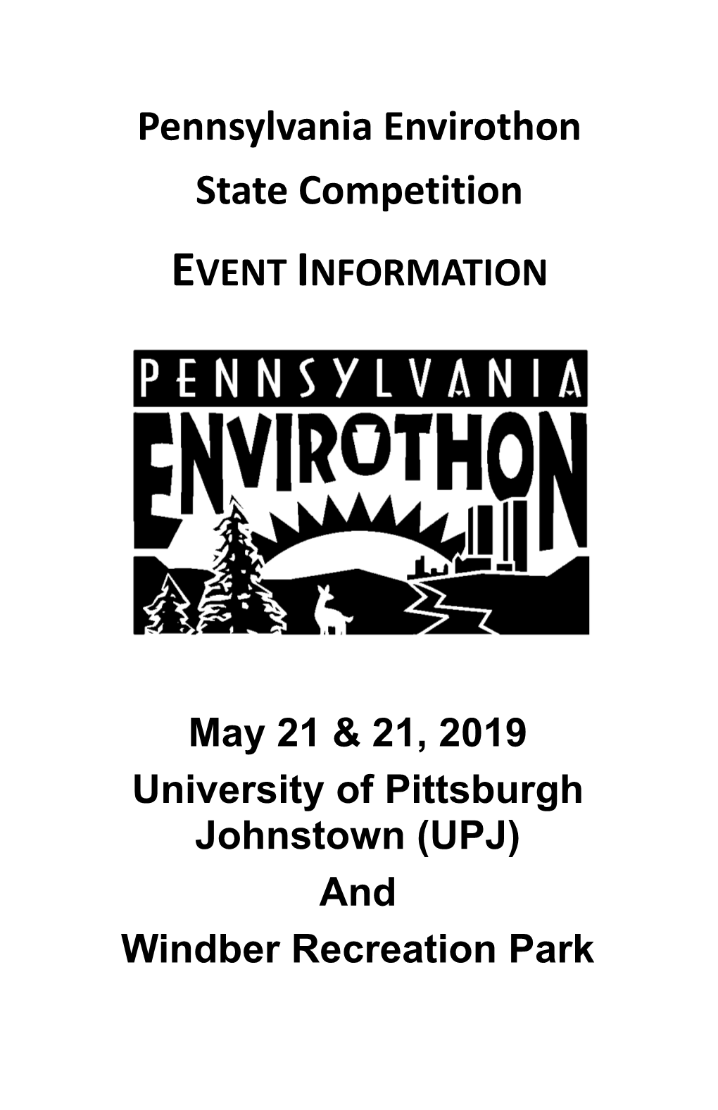 Pennsylvania Envirothon State Competition EVENT INFORMATION