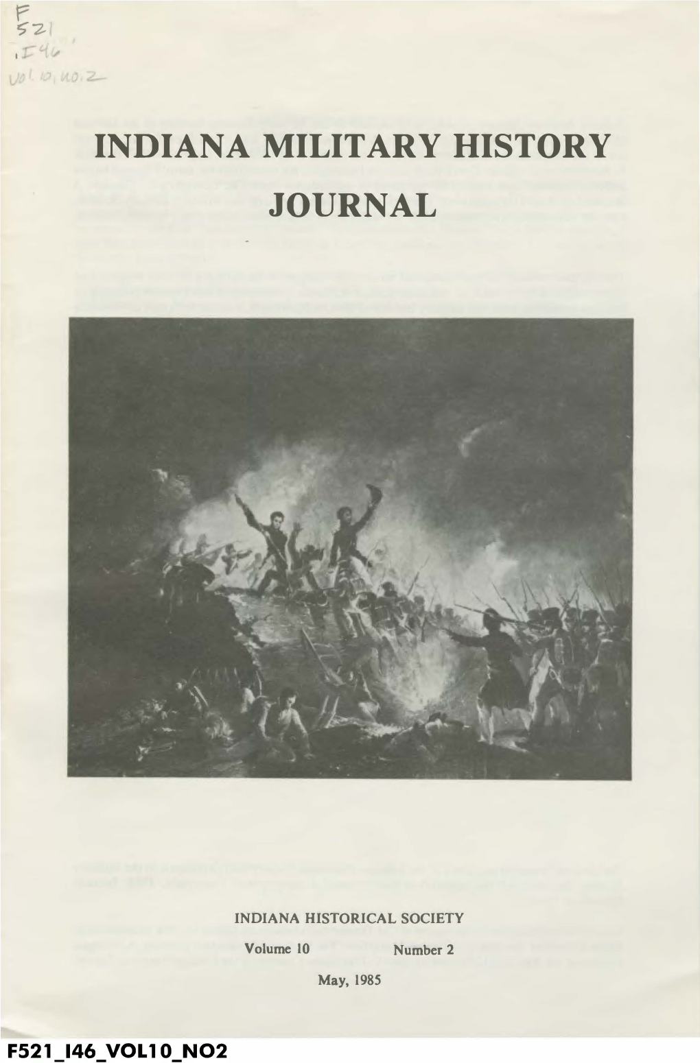 Indiana Military History Journal Is Published by the Military History Section of the Indiana Historical Society, 3 I 5 West Ohio Street, Indianapolis 46202