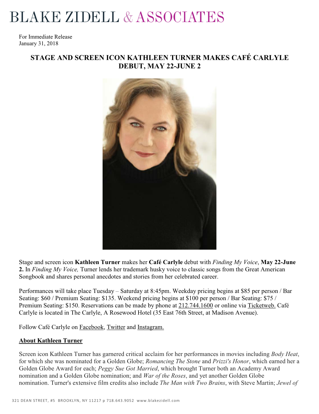 Stage and Screen Icon Kathleen Turner Makes Café Carlyle Debut, May 22-June 2