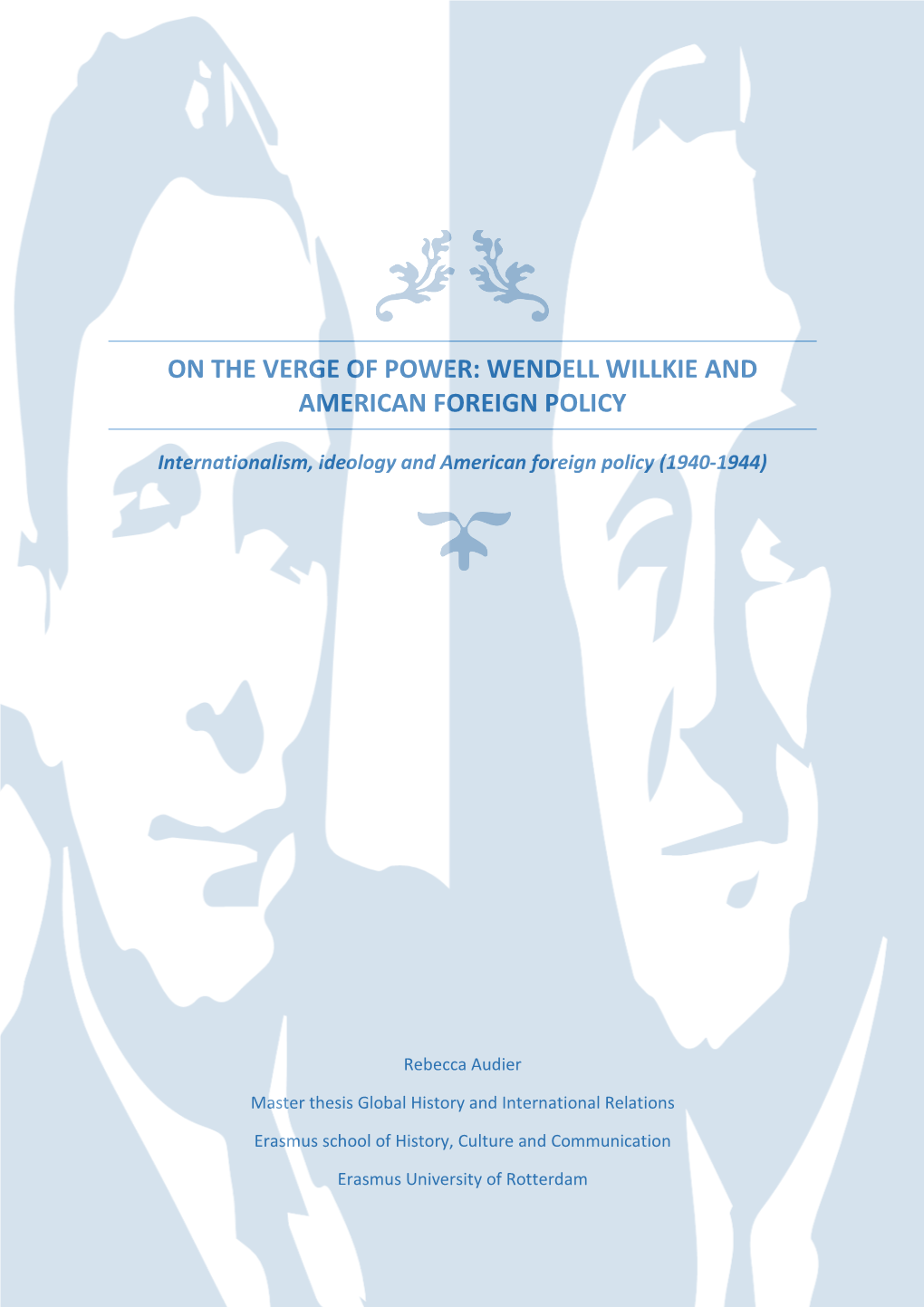 On the Verge of Power: Wendell Willkie and American Foreign Policy