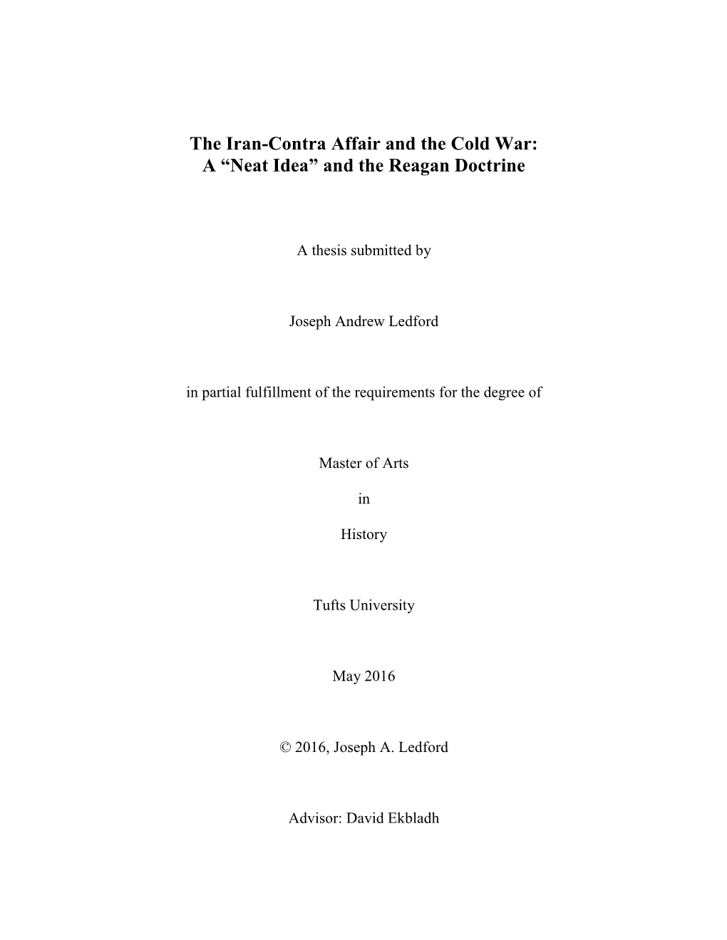 The Iran-Contra Affair and the Cold War: a “Neat Idea” and the Reagan Doctrine