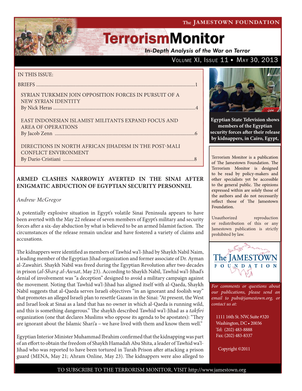 ARMED CLASHES NARROWLY AVERTED in the SINAI AFTER Other Specialists Yet Be Accessible ENIGMATIC ABDUCTION of EGYPTIAN SECURITY PERSONNEL to the General Public