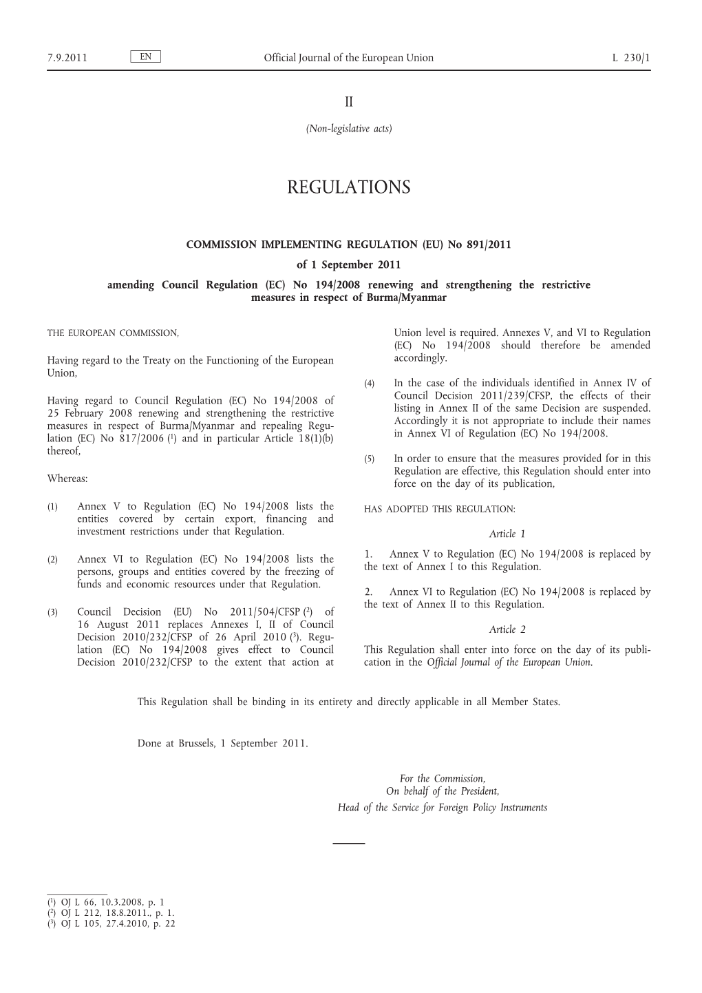 No 891/2011 of 1 September 2011 Amending Council Regulation (EC) No 194/2008 Renewing and Strengthening the Restrictive Measures in Respect of Burma/Myanmar