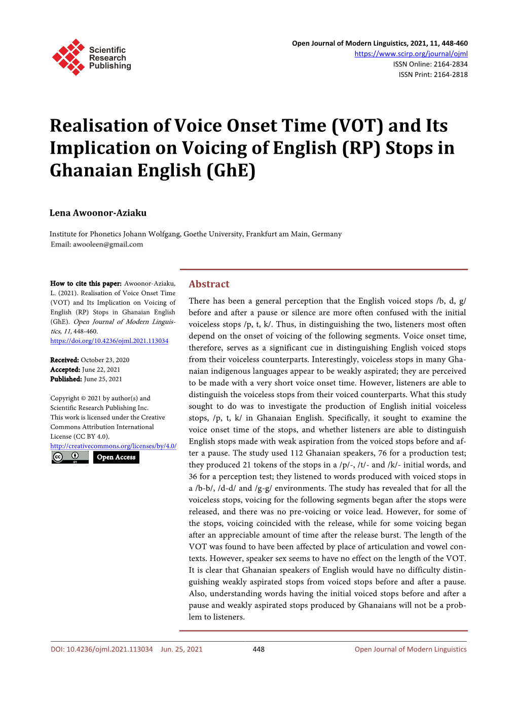 Realisation of Voice Onset Time (VOT) and Its Implication on Voicing of English (RP) Stops in Ghanaian English (Ghe)