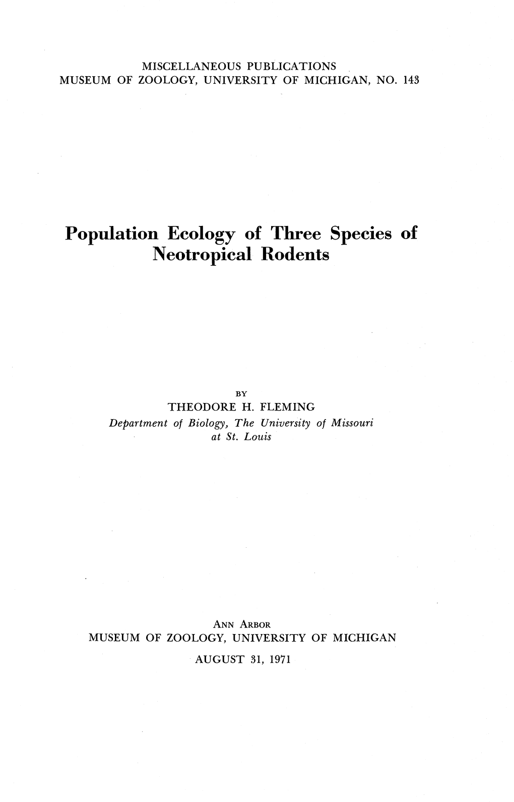 Population Ecology of Three Species of Neotropical Rodents