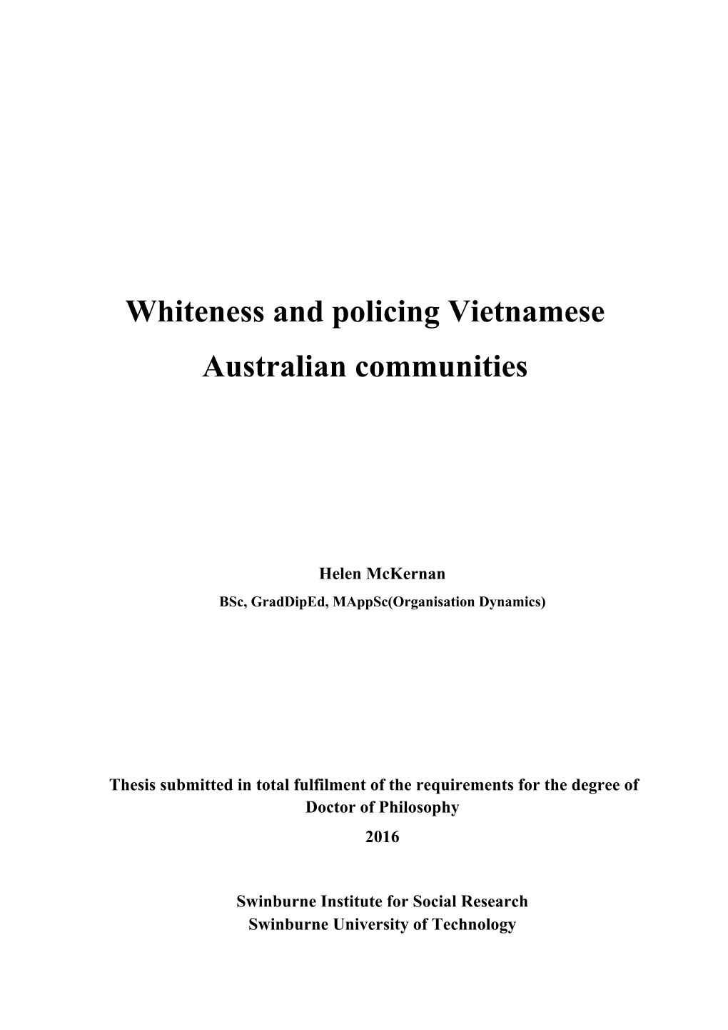 Whiteness and Policing Vietnamese Australian Communities