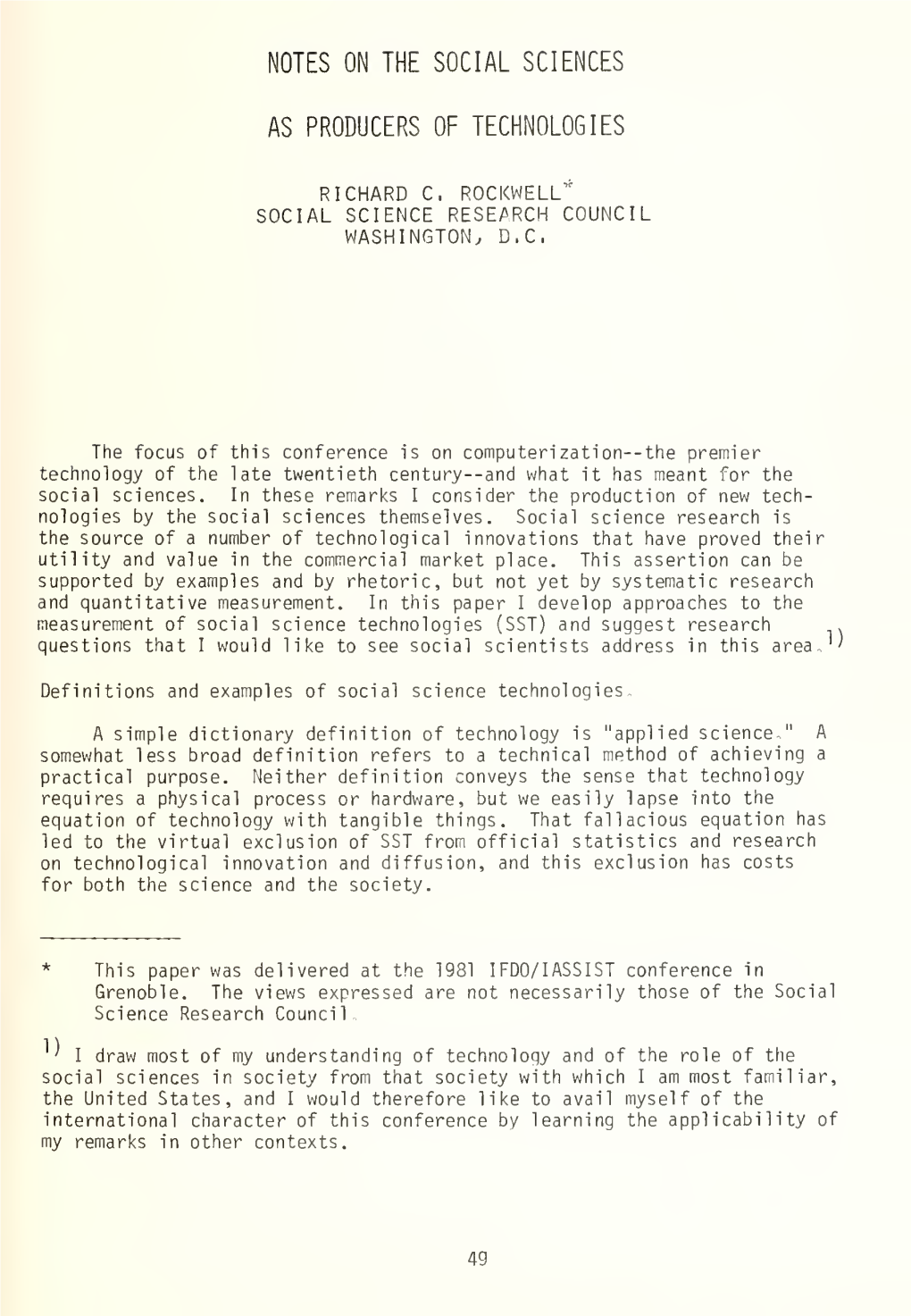 Notes on the Social Sciences As Producers of Technologies Richard C. Rockwell" Washington^ D.C