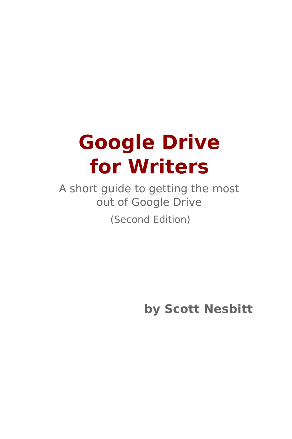 Google Drive for Writers, Second Edition