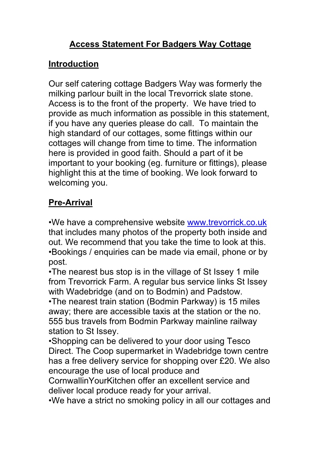 Access Statement for Badgers Way Cottage