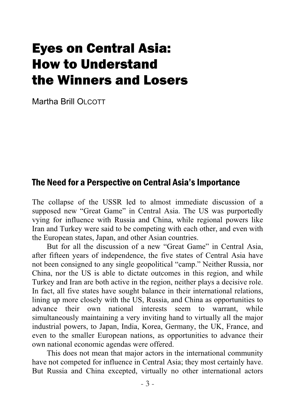 Eyes on Central Asia: How to Understand the Winners and Losers