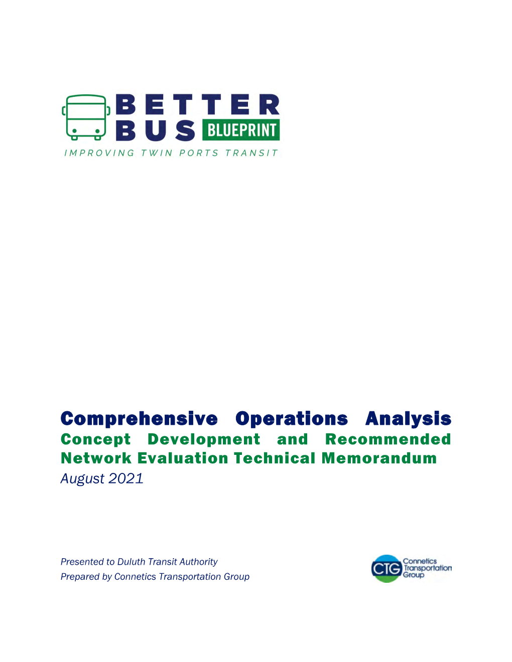 Concept Development and Recommended Network Evaluation Technical Memorandum August 2021