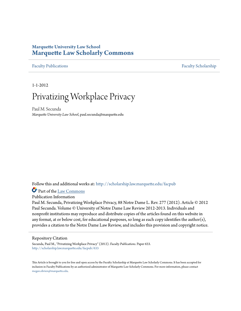 Privatizing Workplace Privacy Paul M