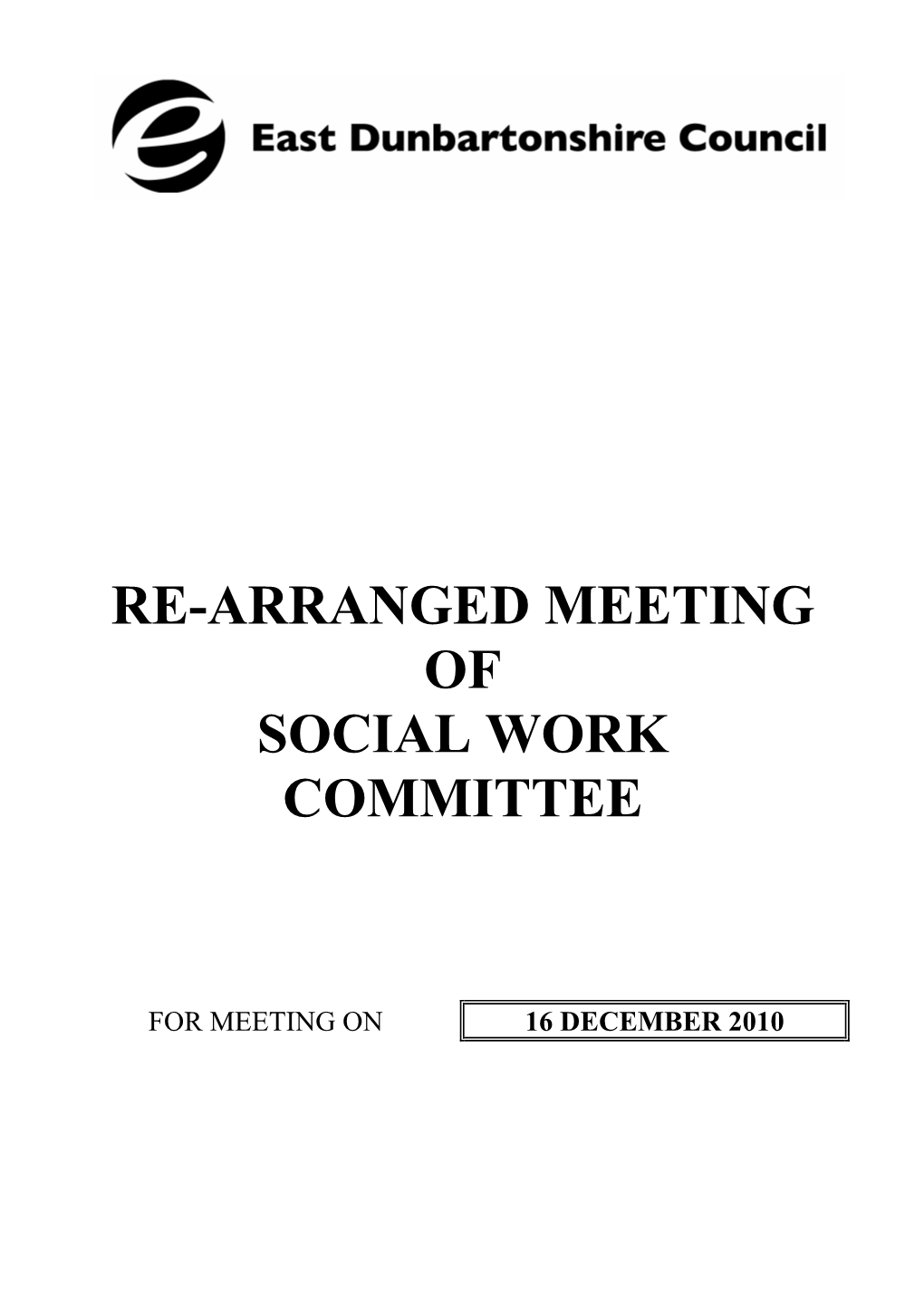 Re-Arranged Meeting of Social Work Committee