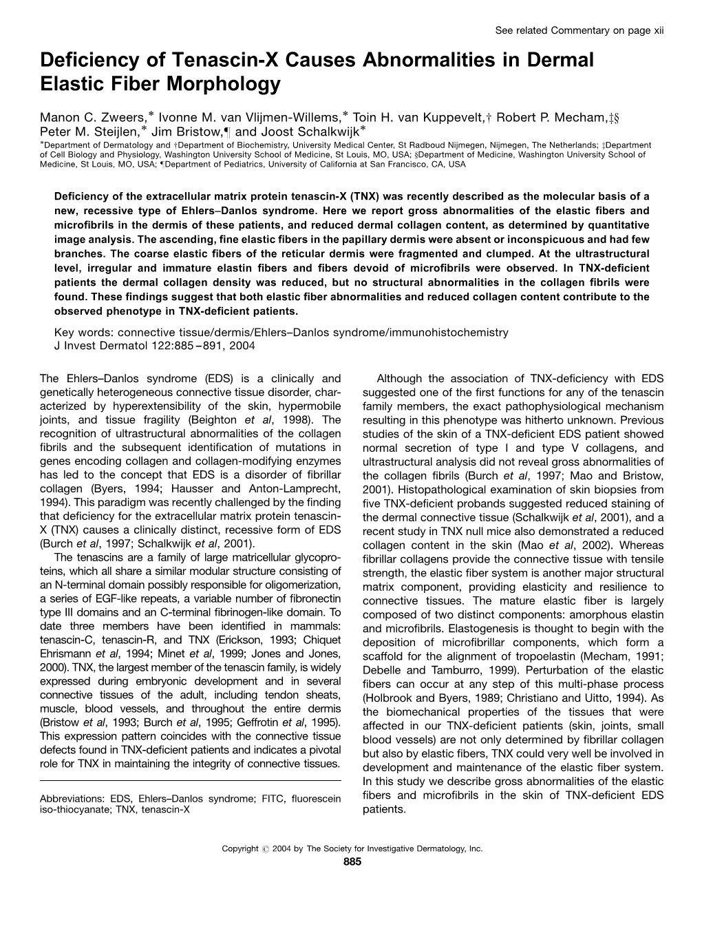 Deficiency of Tenascin-X Causes Abnormalities in Dermal Elastic