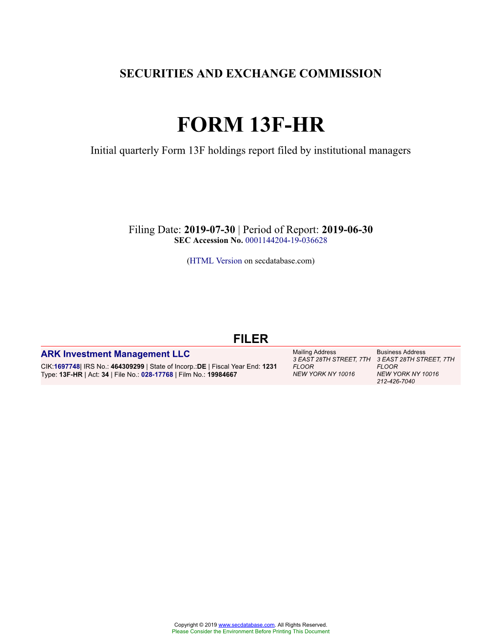 ARK Investment Management LLC Form 13F-HR Filed 2019-07-30