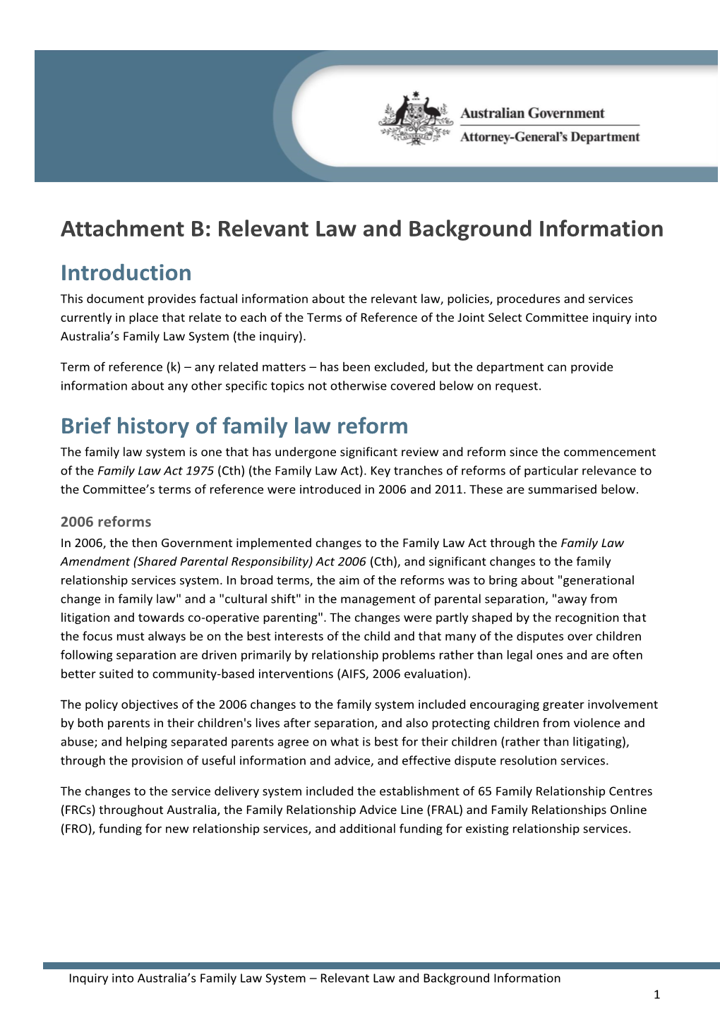 Attachment B: Relevant Law and Background Information Introduction Brief History of Family Law Reform