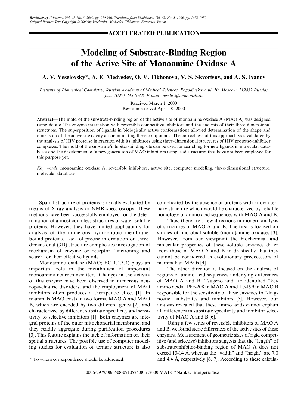 Modeling of Substrate-Binding Region of the Active Site of Monoamine Oxidase A