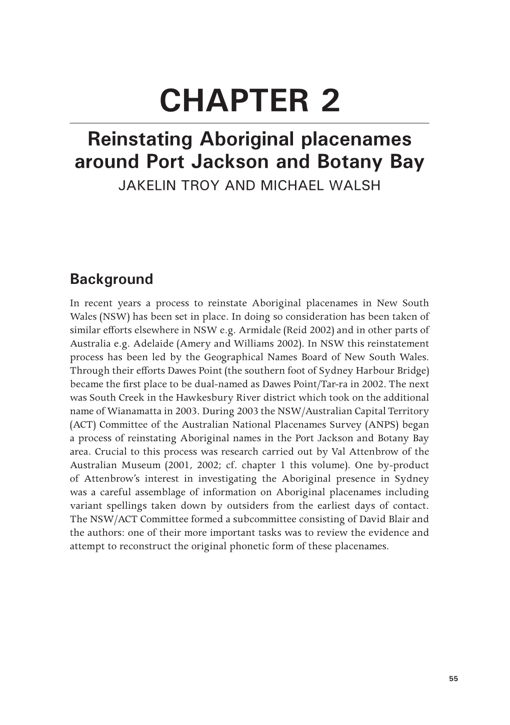 CHAPTER 2 Reinstating Aboriginal Placenames Around Port Jackson and Botany Bay JAKELIN TROY and MICHAEL WALSH