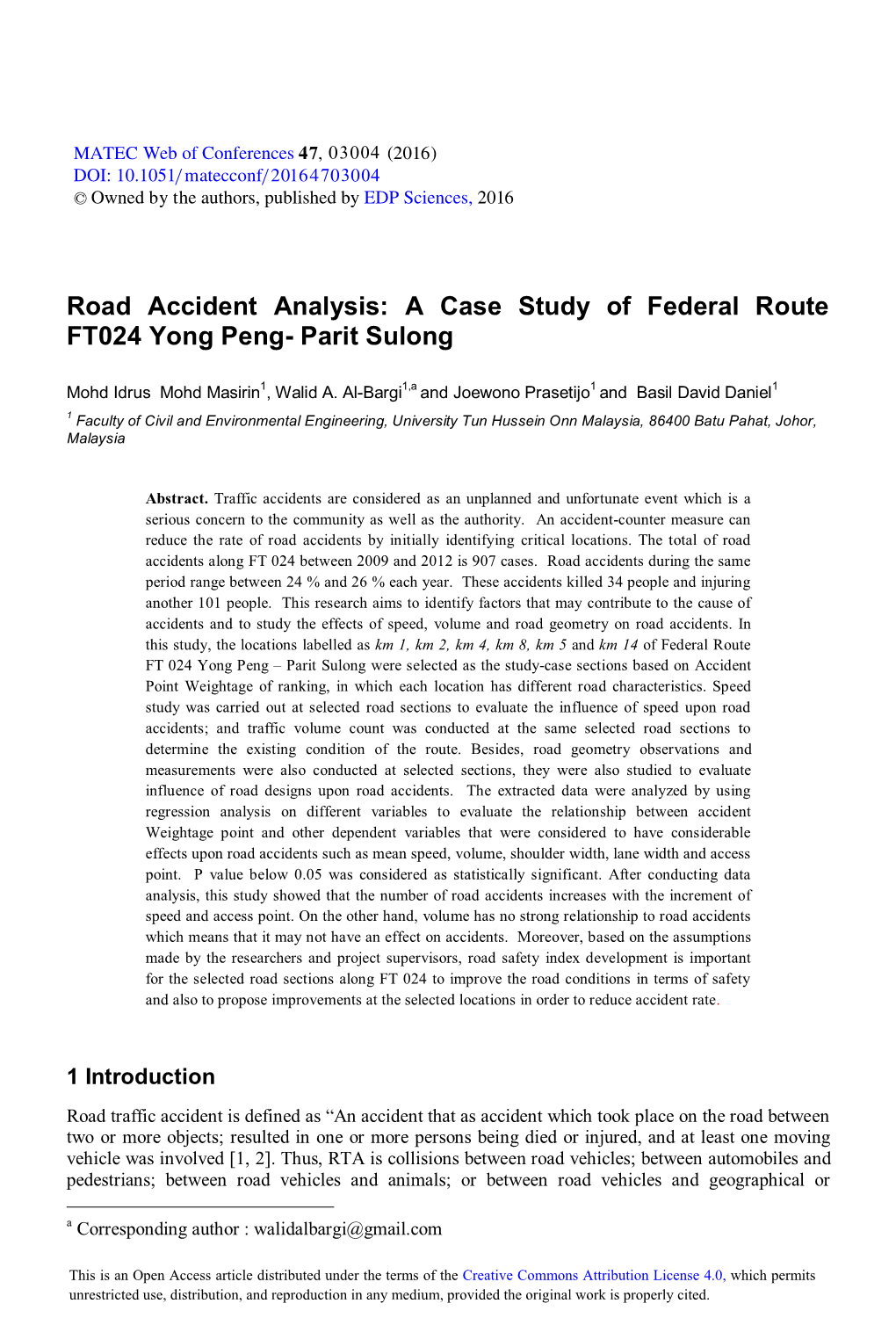 Road Accident Analysis: a Case Study of Federal Route FT024 Yong Peng- Parit Sulong