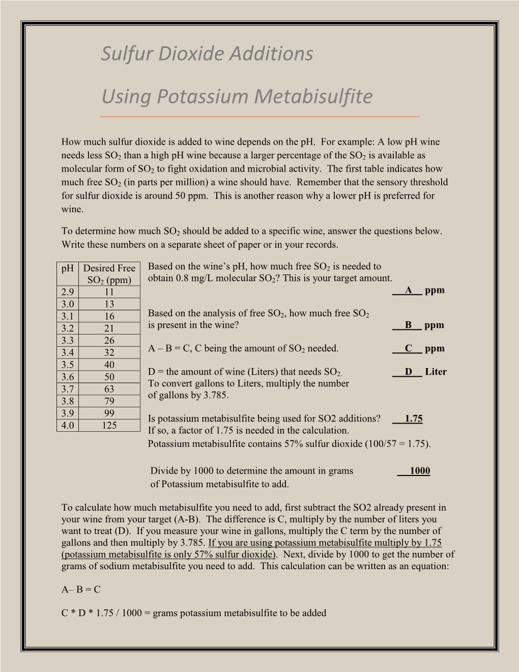 Sulfur Dioxide Additions Using Potassium Metabisulfite