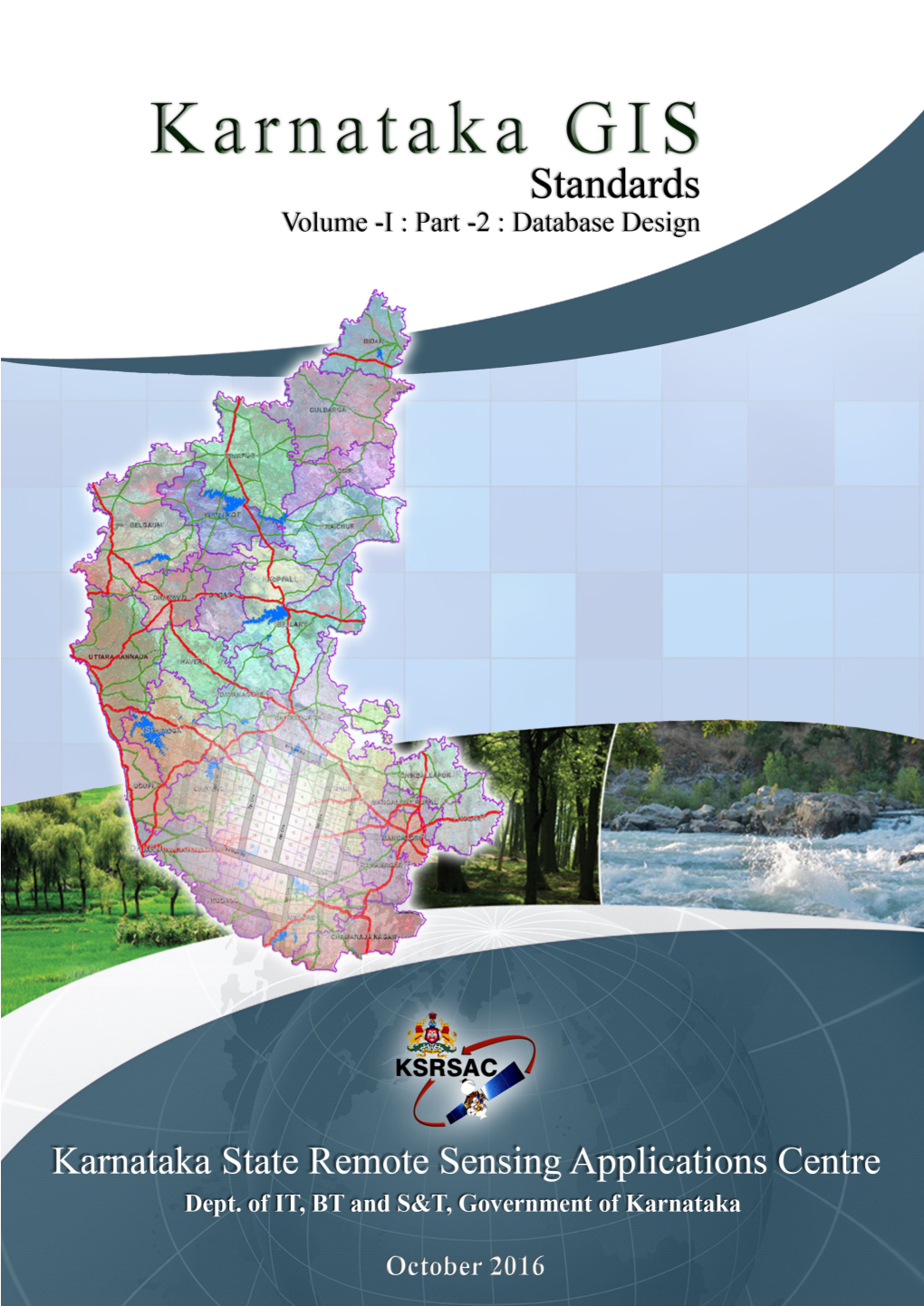 KARNATAKA GIS STANDARDS VOLUME-I: Part- 2: Database Design