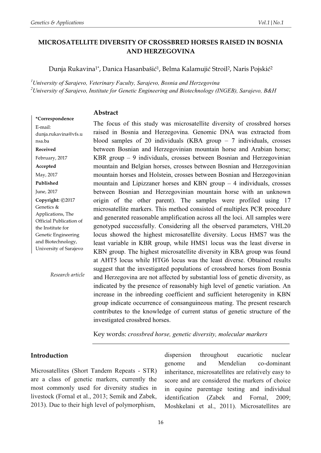 MICROSATELLITE DIVERSITY of CROSSBRED HORSES RAISED in BOSNIA and HERZEGOVINA Dunja Rukavina1*, Danica Hasanbašić1, Belma Kala