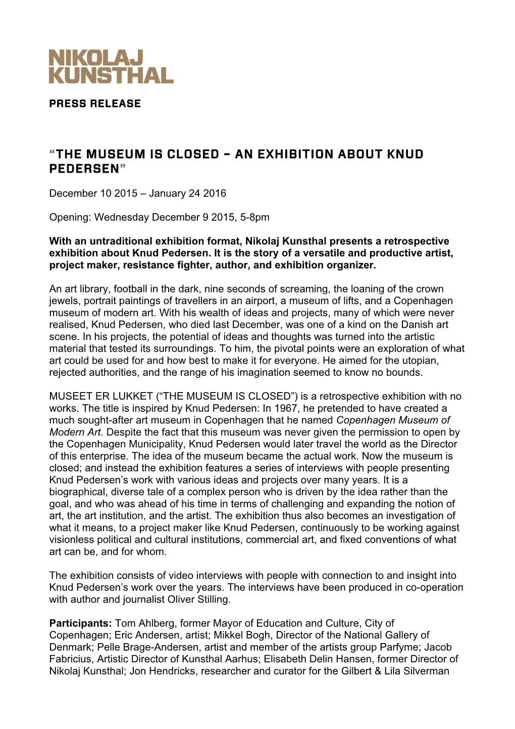 Nikolaj Kunsthal Press Release the Museum Is Closed