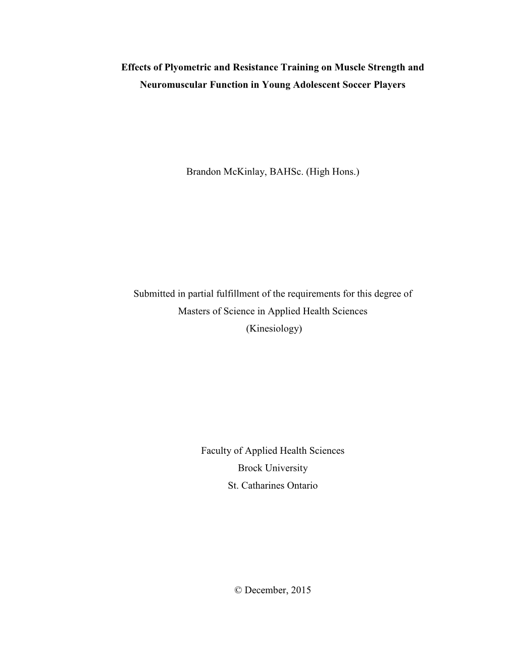 Effects of Plyometric and Resistance Training on Muscle Strength and Neuromuscular Function in Young Adolescent Soccer Players