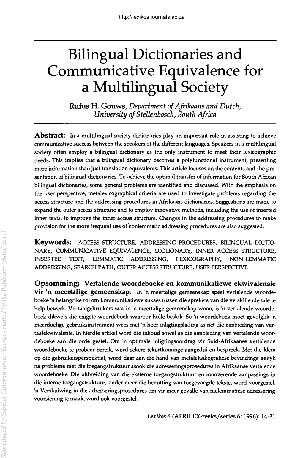 Bilingual Dictionaries and Communicative Equivalence for a Multilingual Society Rufus H