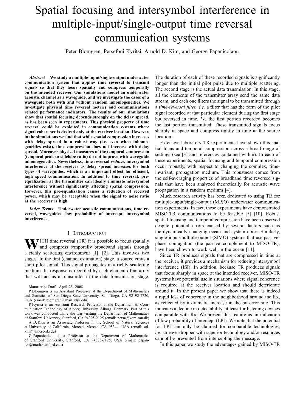 Spatial Focusing and Intersymbol Interference in Multiple-Input/Single-Output Time Reversal Communication Systems Peter Blomgren, Persefoni Kyritsi, Arnold D