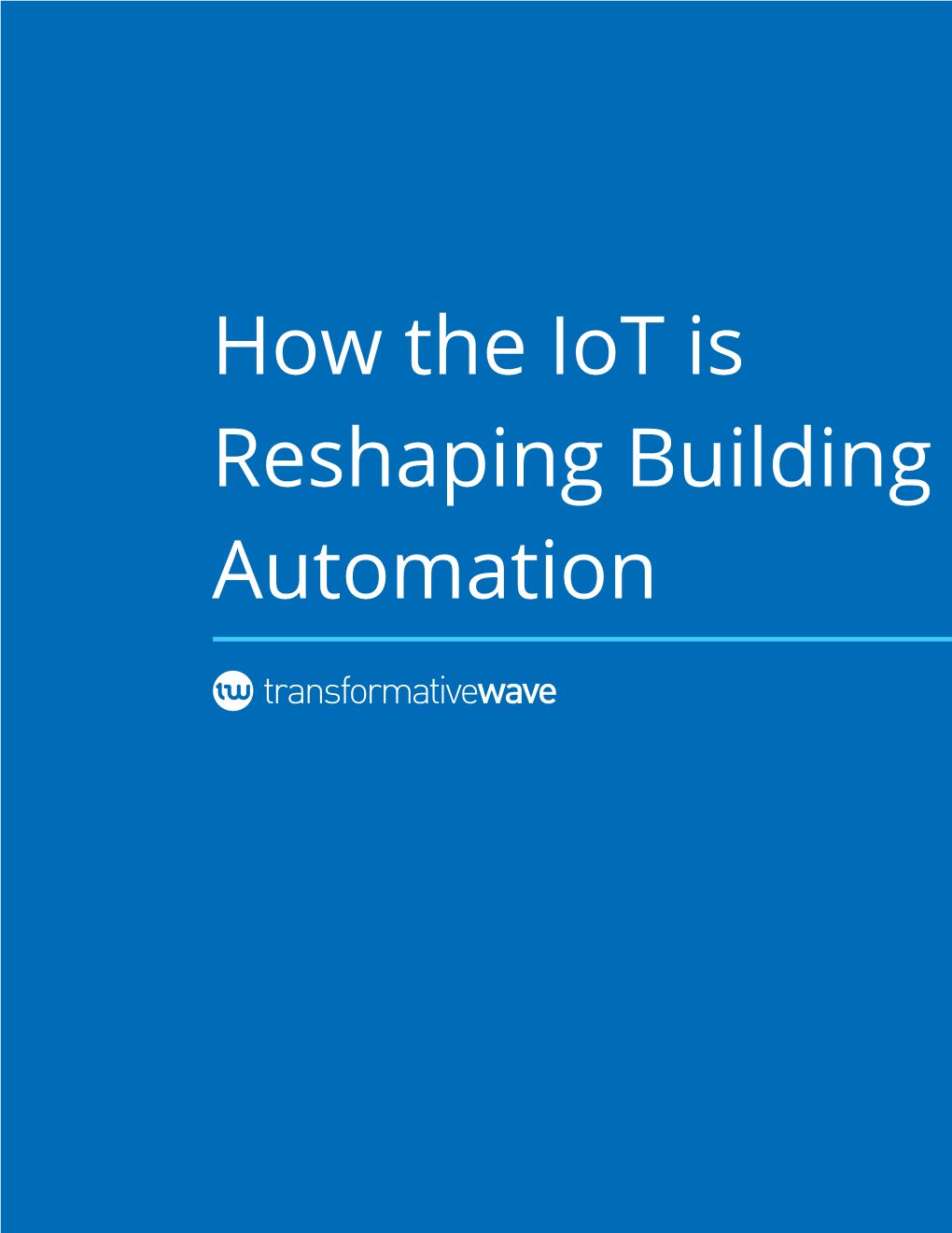 How the Iot Is Reshaping Building Automation