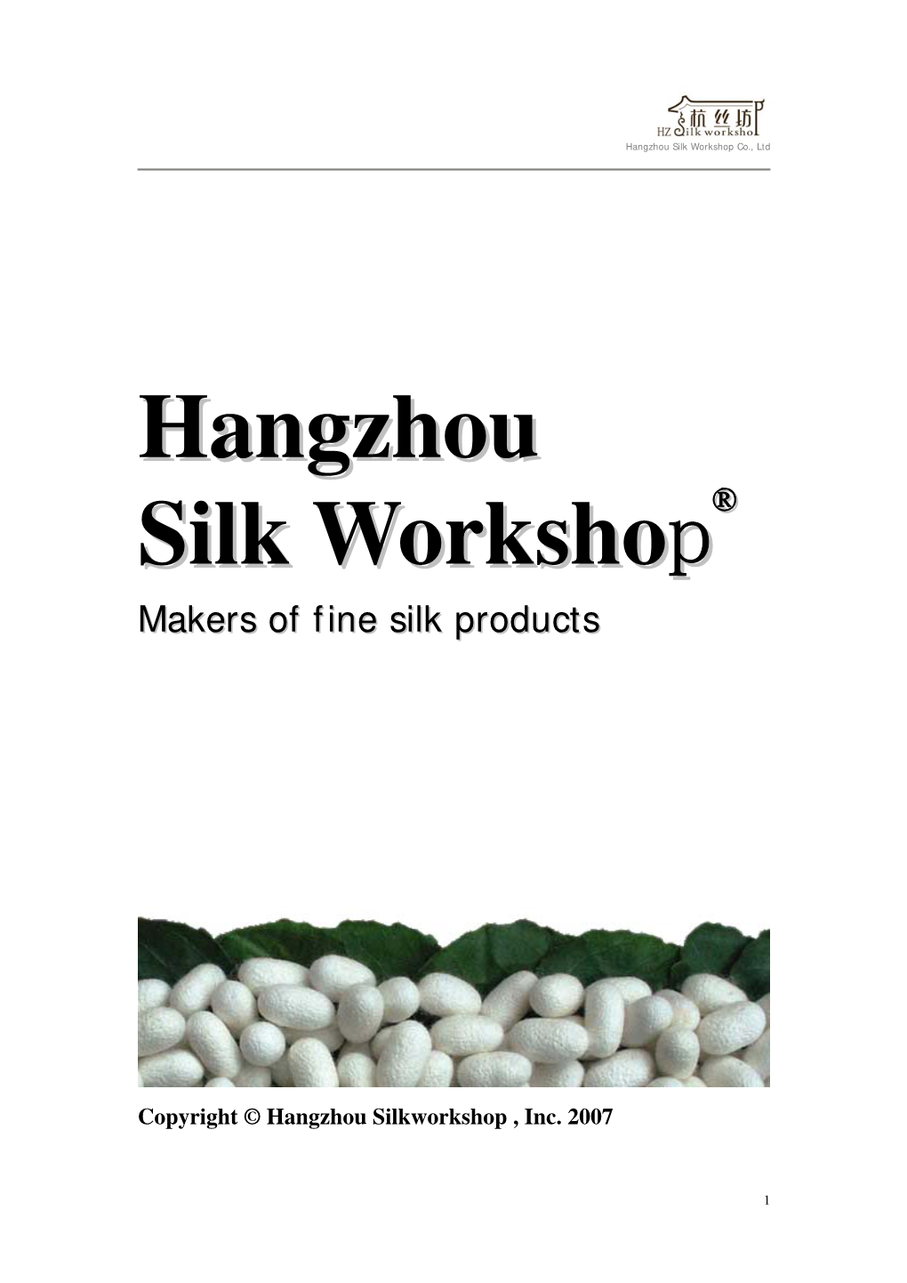 Hangzhou Silk Worksho P