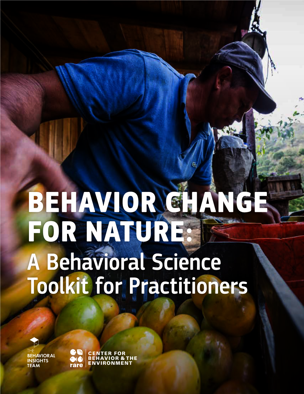 Behavior Change for Nature