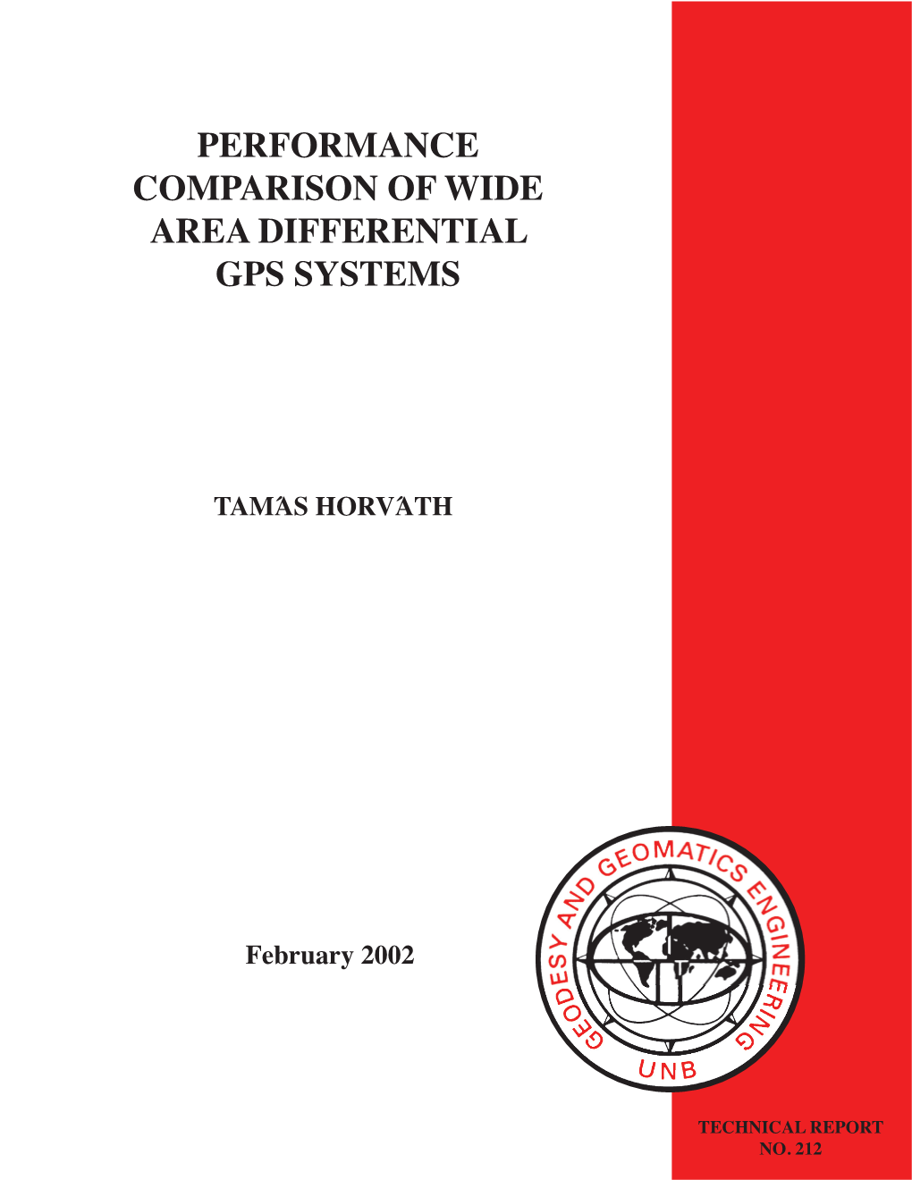 Performance Comparison of Wide Area Differential Gps Systems