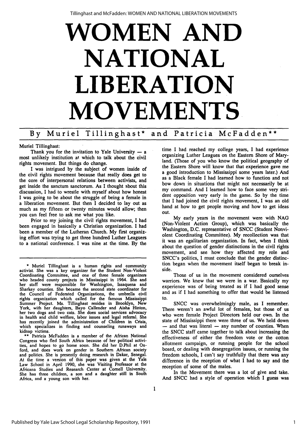 WOMEN and NATIONAL LIBERATION MOVEMENTS WOMEN and NATIONAL LIBERATION MOVEMENTS by Muriel Tillinghast* and Patricia Mcfadden**