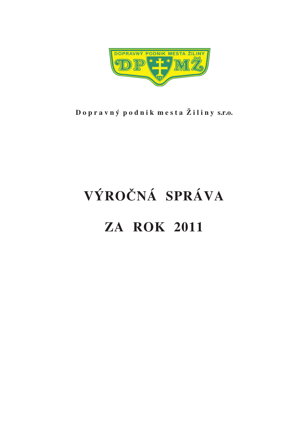 Vœročn≠ Spr≠Va Za Rok 2011