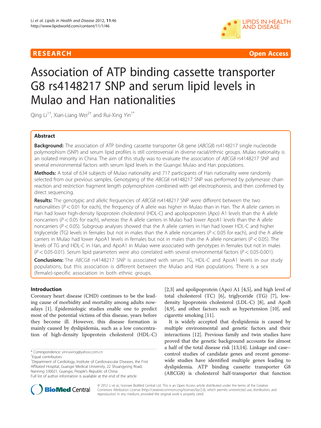 Association of ATP Binding Cassette Transporter G8 Rs4148217 SNP and Serum Lipid Levels in Mulao and Han Nationalities Qing Li1†, Xian-Liang Wei2† and Rui-Xing Yin1*