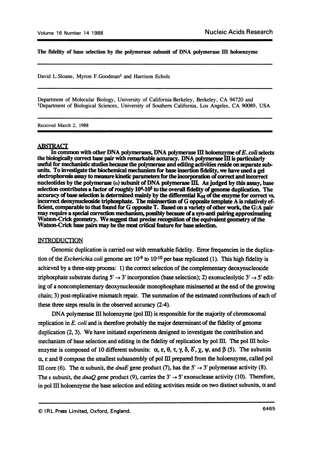 III Core (6). the a Subunit, the Dnae Gene Product (7), Has the 5' -+ 3' Polymerase Activity (8)