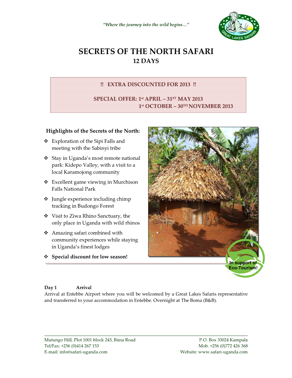 Secrets of the North Safari 12 Days