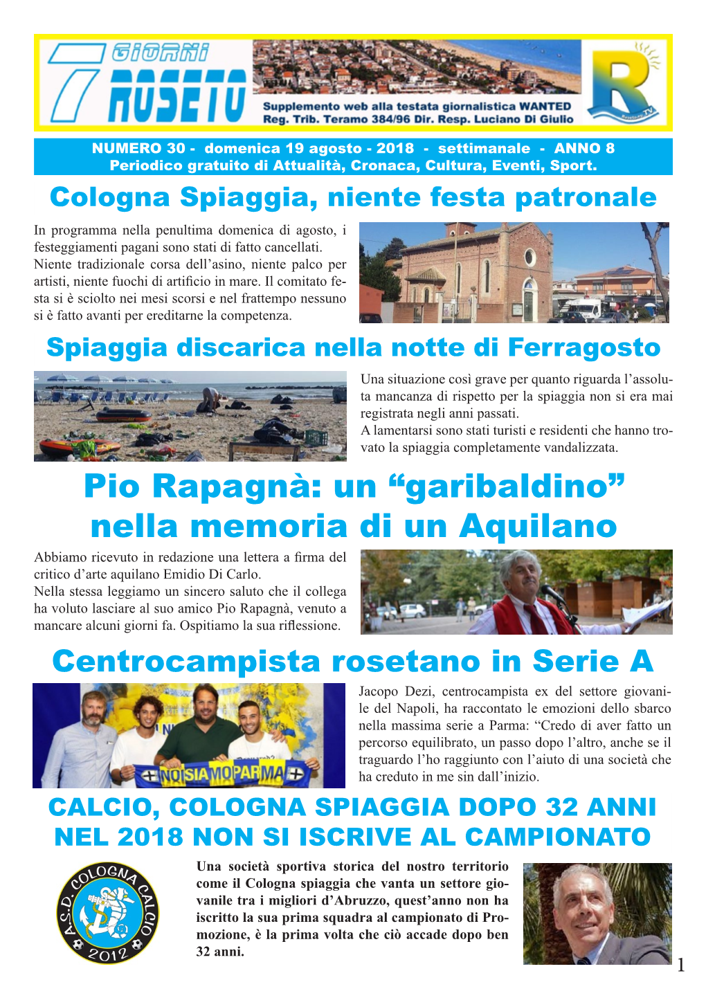 Pio Rapagnà: Un “Garibaldino” Nella Memoria Di Un Aquilano Abbiamo Ricevuto in Redazione Una Lettera a Firma Del Critico D’Arte Aquilano Emidio Di Carlo