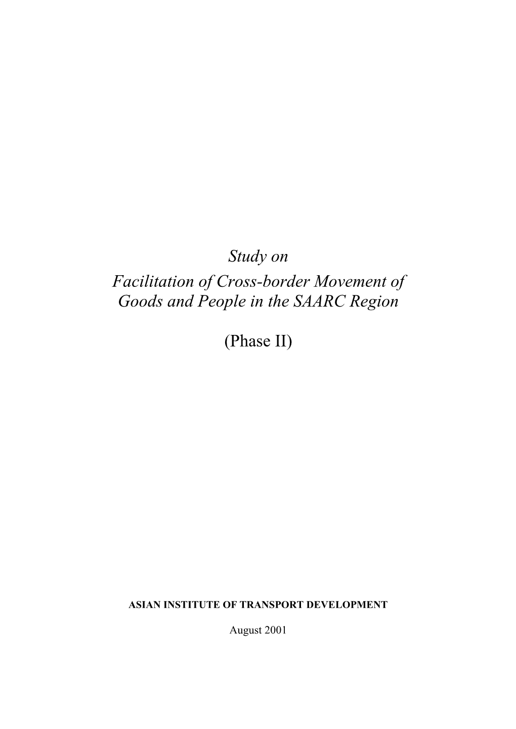 Study on Facilitation of Cross-Border Movement of Goods and People in the SAARC Region