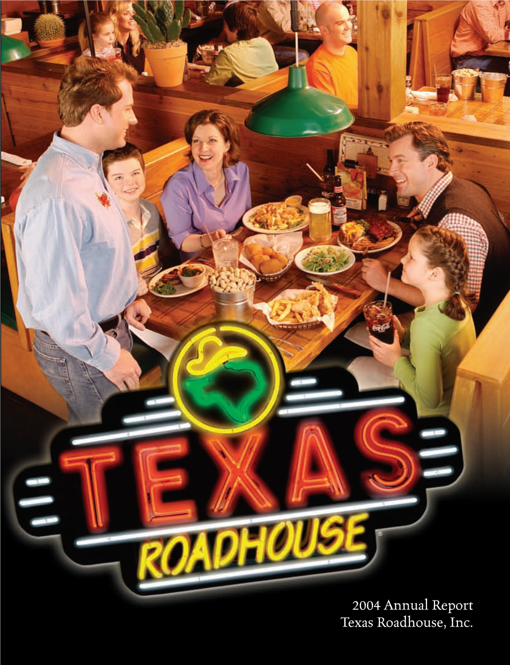 2004 Annual Report Texas Roadhouse, Inc