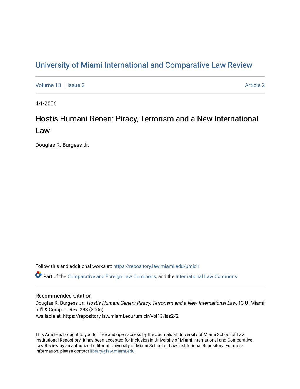 Hostis Humani Generi: Piracy, Terrorism and a New International Law