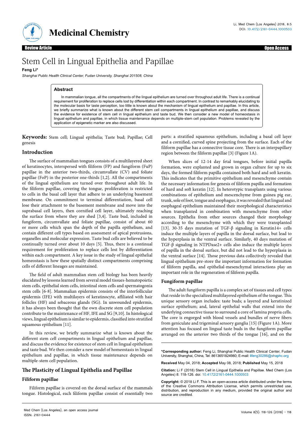 Stem Cell in Lingual Epithelia and Papillae Feng Li* Shanghai Public Health Clinical Center, Fudan University, Shanghai 201508, China